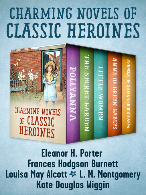 Title details for Charming Novels of Classic Heroines by Eleanor H. Porter - Available